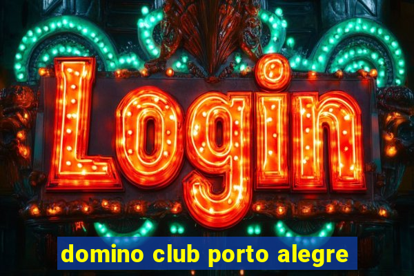 domino club porto alegre